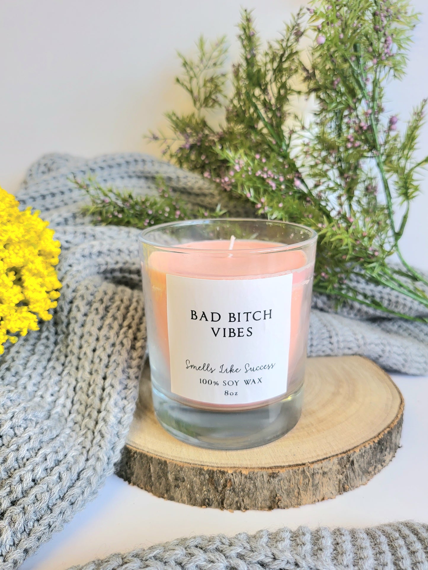 Bad bitch vibes candle.