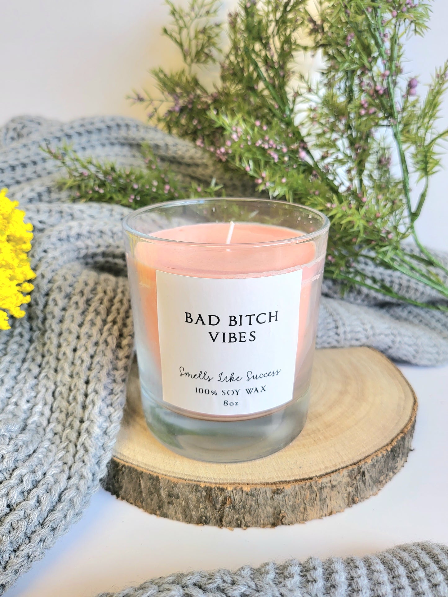 Bad bitch vibes candle.